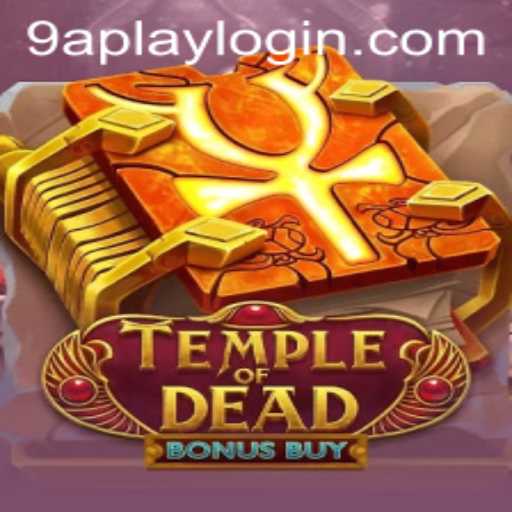 Explore the Thrilling World of TempleofDeadBonusBuy with 9APLAY